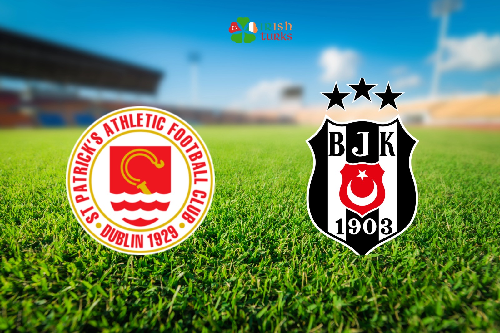St Patrick’s Athletic Beşiktaş Tickets
