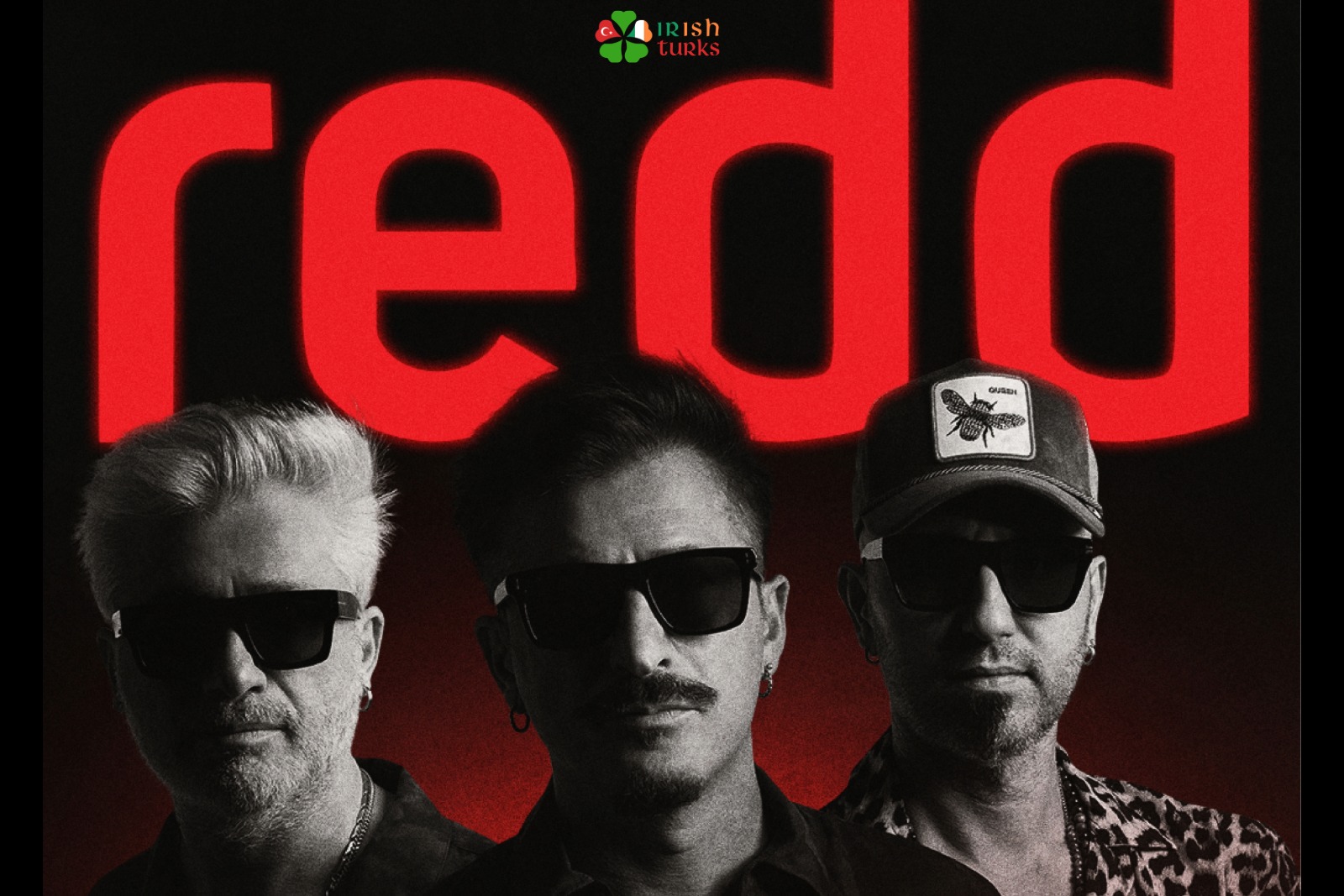Redd 29 Mart’ta Dublin’e Geliyor